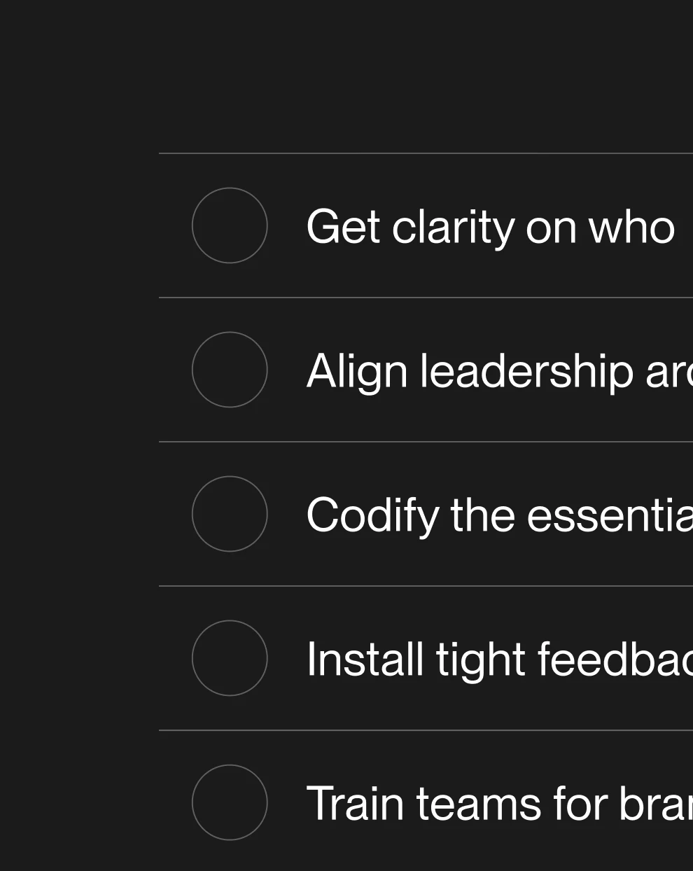 Dark interface showing a vertical checklist with circular markers and short text lines, representing an essential early-stage brand operations checklist.